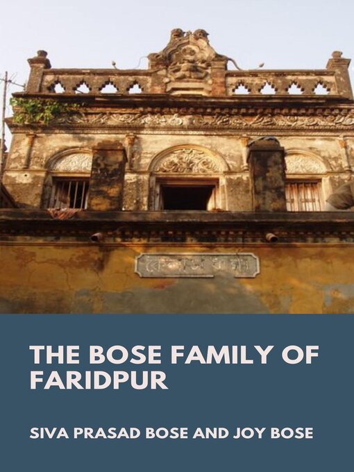 Title details for The Bose Family of Faridpur by Siva Prasad Bose - Wait list